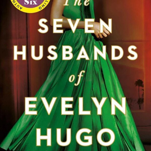 Seven Husbands of Evelyn Hugo