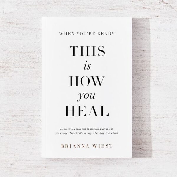 When You're Ready, This Is How You Heal