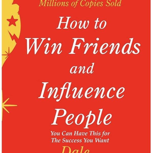 How to Win Friends & Influence People