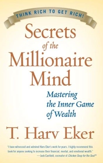 Secrets of the Millionaire Mind : Mastering the Inner Game of Wealth