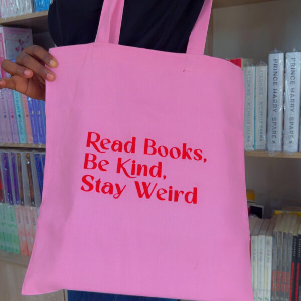 Tote Bag ( Read Books, Be Kind, Stay Weird)