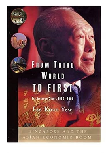 From Third World to First: The Singapore Story: 1965-2000