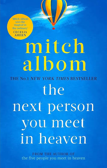 The Next Person You Meet In Heaven