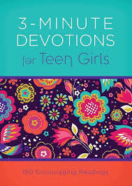3-Minute Devotions For Teen Girls : 180 Encouraging Readings