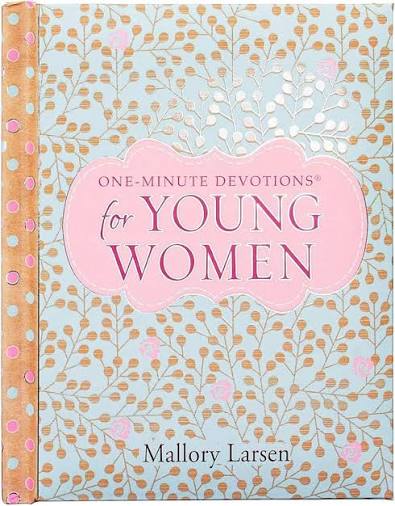 One-Minute Devotions For Young Women